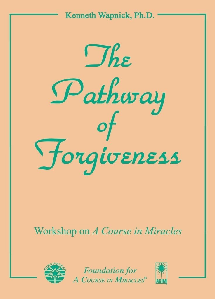 The Pathway of Forgiveness